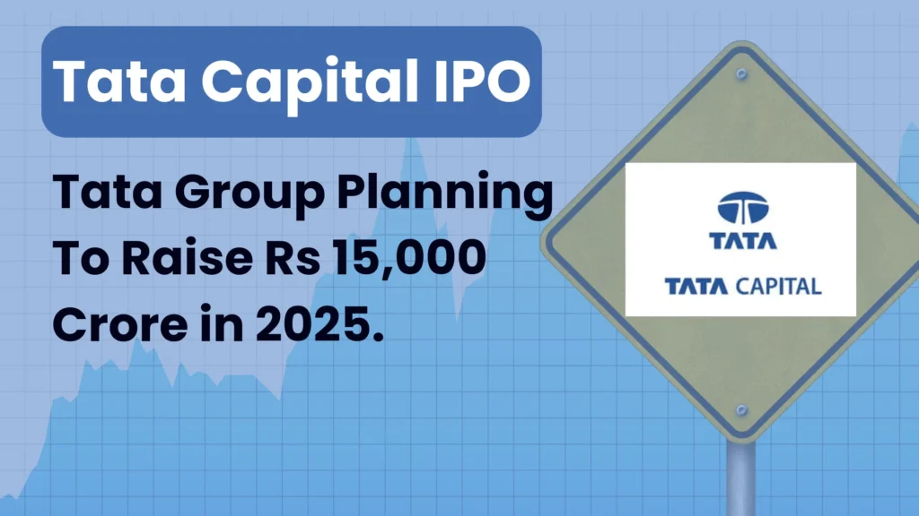Tata Capital IPO 2025: Issue Size, GMP, Key Dates & Share Price